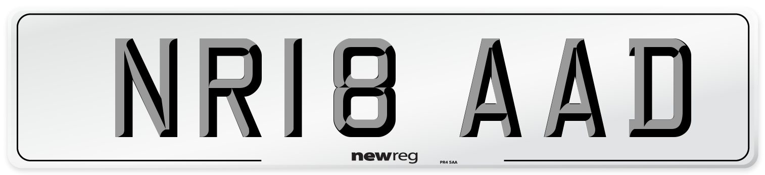 NR18 AAD Number Plate from New Reg